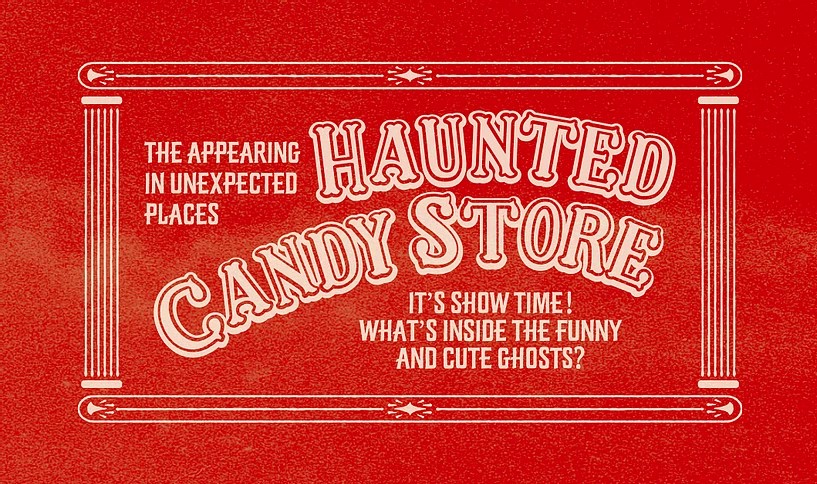 HAUNTED CANDY STORE【10/31-11/1限定オープン】